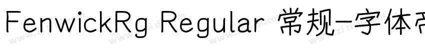 FenwickRg Regular 常规字体转换
